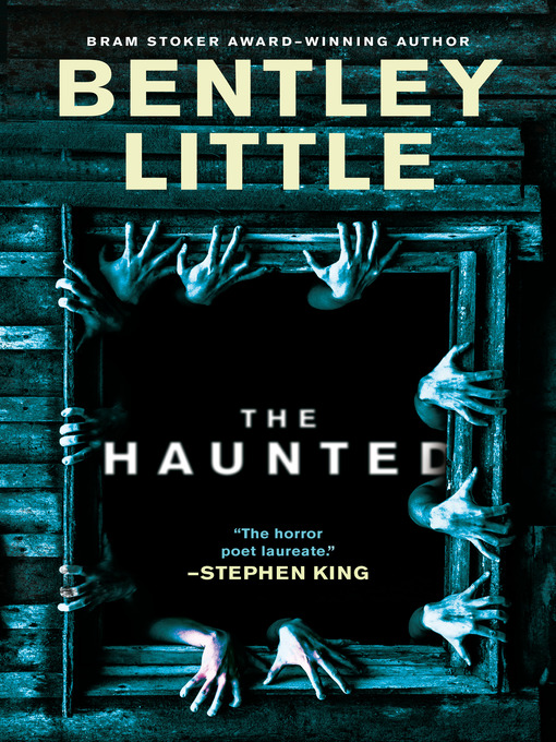 Title details for The Haunted by Bentley Little - Wait list